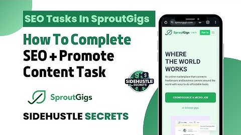 How to Complete SEO Promotion Task on SproutGigs | Sidehustle Secrets 