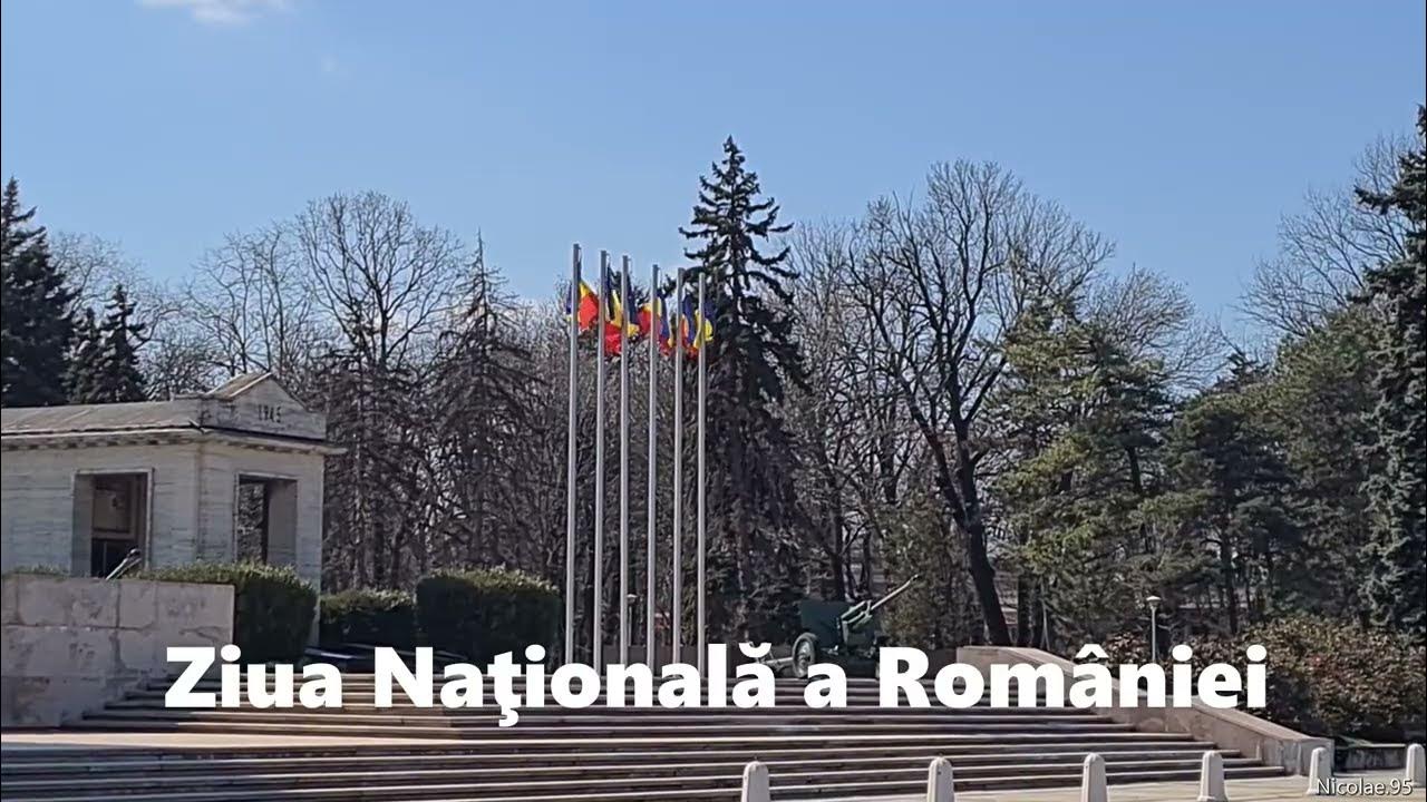 Ziua Naţională a României / Imnul National al Romaniei YouTube