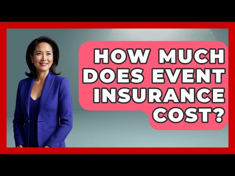 How Much Is Event Insurance