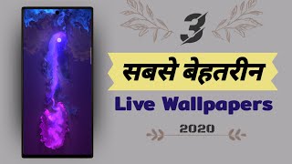 Top 3 Best Live Wallpaper May 2020 | Sabse Acha Live Wallpaper App | Live Wallpaper Apps