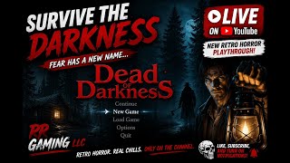 Dead of Darkness LIVE | Retro Horror That Will Mess With Your Mind 👁️🌲