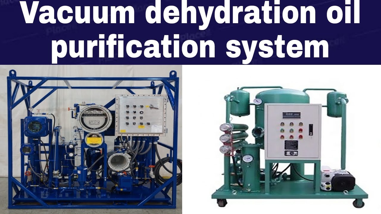 Vacuum dehydration oil purification system complete details