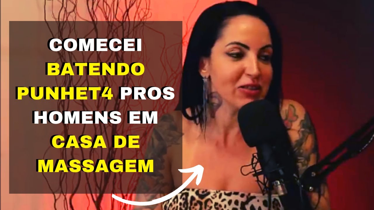 Elisa Sanches Comecei Batendo Punhet4 Em Casa De Massagem Podsexy Youtube