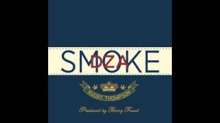 Smoke DZA - Rugby Thompson