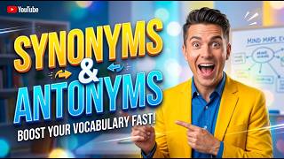 U 001 L 1,2 Synonyms and Antonyms