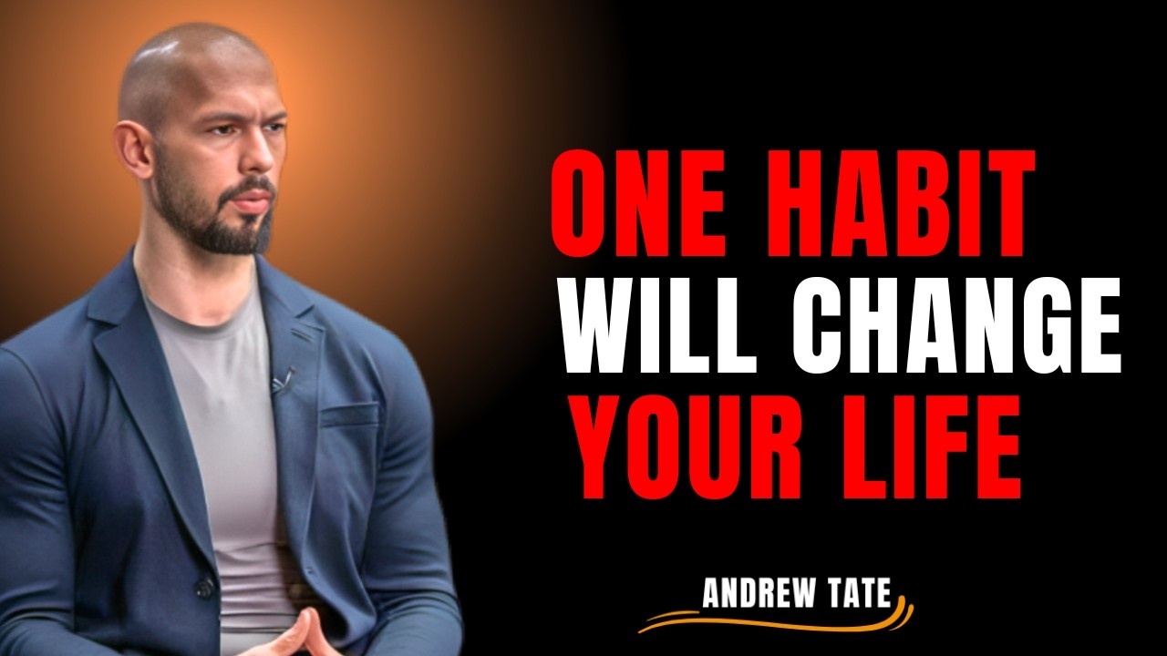 This One Habit Will Change Your Life Forever | Andrew Tate Motivation ...