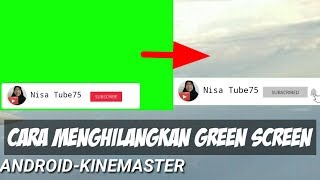 TUTORIAL ANDROID-CARA MENGHAPUS GREEN SCREEN PADA VIDEO MENGGUNAKAN APLIKASI KINEMASTER screenshot 4