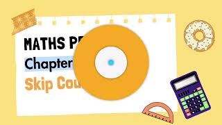 THE FUN FAIR | MATHS PRIMER | CH-9 : SKIP COUNTING