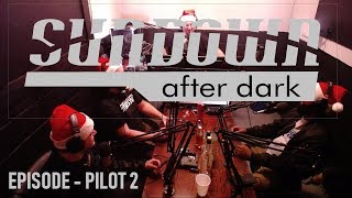 Download Lagu Sundown After Dark Episode - Pilot 2