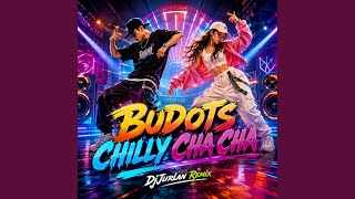 Download Lagu Budots Chilly Cha Cha Download Lagu Budots Chilly Cha Cha