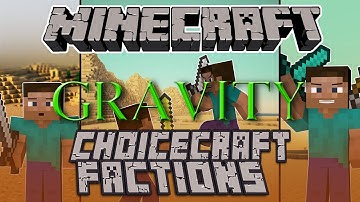 Server Event: Gravity on Choicecraft Factions