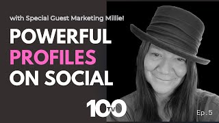 Powerful Profiles On Social | The Marketing Mirror by Sue-Ann Bubacz, Ep 5