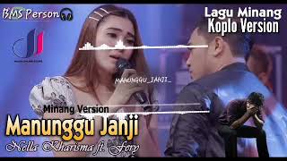 Nella Kharisma Ft Fery | Manunggu Janji Minang Koplo Version2019 HD