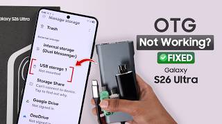 Samsung S26 Ultra: OTG Not Working Problem? Fix USB Device Not Recognize!