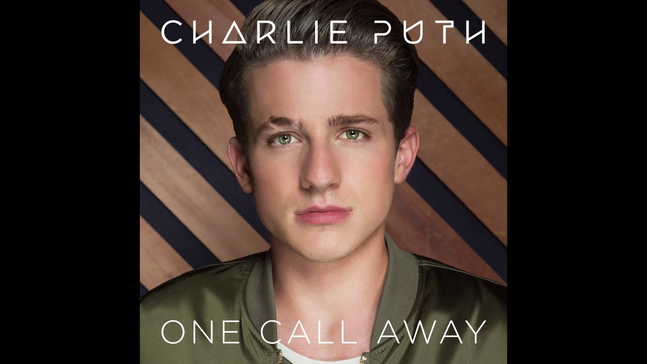 Download Charlie Puth - One Call Away (ft. Ty Dolla Sign and Tyga)