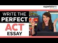 3 Tips: Writing the Perfect ACT® Essay! CRUSH THE TEST!