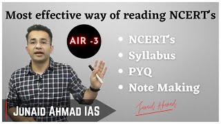 Junaid Ahmed UPSC preparation How to read NCERTs | IAS Junaid Ahmad