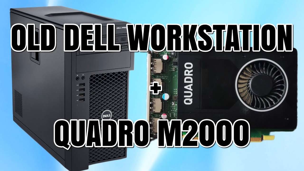 DELL T1700 + Nvidia Quadro M2000 - YouTube