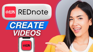 How to Make Video on Rednote App on iPhone & Android (2025) | Easy Guide