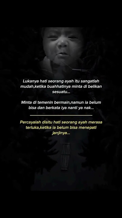 Luka nya hati seorang ayah #motivasi #quotes #katakatabijaksingkat #katakatabijakterbaru
