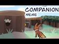 Companion Meme - Ft. Peanut the Eevee