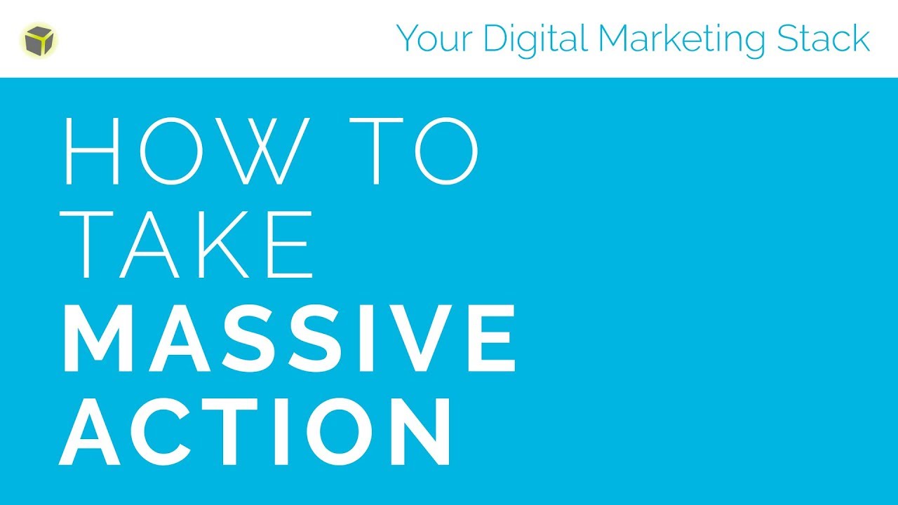 How to Take Massive Action - YouTube