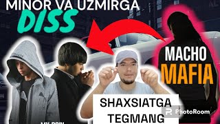 MINOR VA UZMIRGA DISS MACHO_MAFIADAN (SHAXSIATGA O'TSH SHART EMASTI) #minor #uzmir #MACHOMAFIA #diss