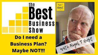 Do You Need A Business Plan? NO! Not always so don't waste your time!