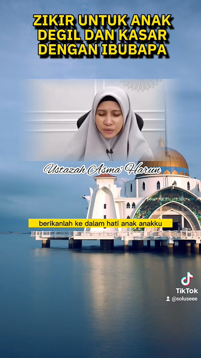 Zikir untuk anak degil dan kasar dengan ibu bapa #amalanharian #syukurselalu #soluseee #insafidiri