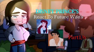 Disney Prince's Reacts To Future Wife's