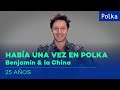 Había una vez en Polka | Benjamín Vicuña & la China Suárez