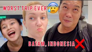Worst trip to Indonesia, Batam 2024