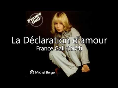 La Déclaration d'amour - France Gall (1974) Paroles