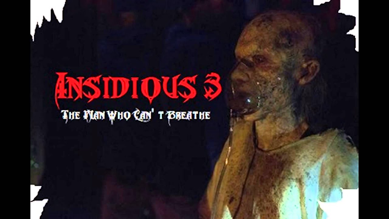 Insidious 3 Demon The man who cant breathe (original voice) insidious ...