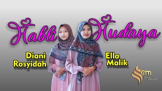HABLI HUDAYA | ROBBAHU BIDZIKRIKA (Versi Langitan) Cover Ella Malik \u0026 Diani Rosyidah