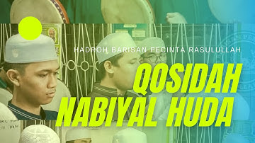 Qosidah Nabiyal Huda  - Hadroh Barisan Pecinta Rasulullah Saw