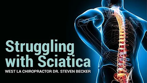 Struggling with Sciatica? Dr. Steven Becker | West...