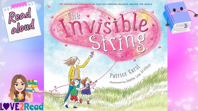 📚The Invisible String by Patrice Karst - Kids Books Read Aloud