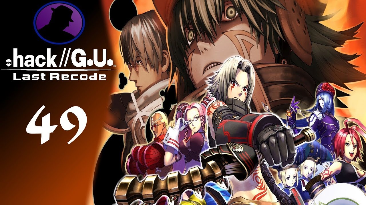 Let's Play .hack//G.U. Last Recode - Part 49 - 8 Phases Of Morganna