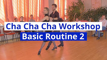 Cha Cha Cha Basic Routines Workshop 2 | Hockey Stick, Open Hip Twist | Edgars Linis - Eliza Ancane