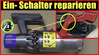 Dyson V10 Schalter wechseln ✅ Dyson V11 / V10 Schalter reparieren ✅ Dyson V10 Einschalter defekt