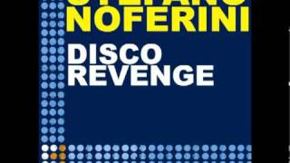 Stefano Noferini - Disco Revenge (Original Mix)