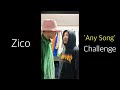 ZICO 'Any Song' Challenge