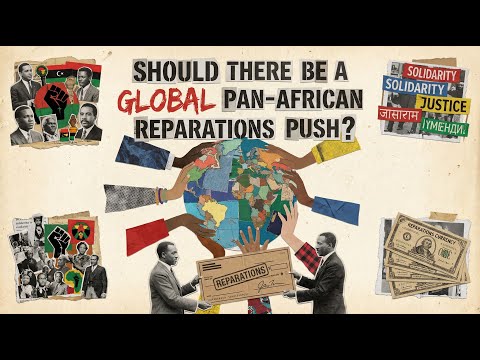 Should There Be A Global Pan African Reparations Push?
