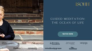 Guided Meditation - Quantum Tantric View & The Ocean of Life - With Aimee Rai