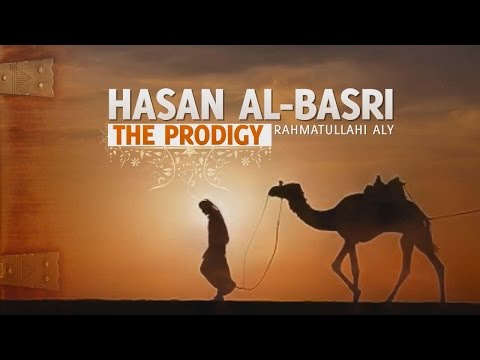 The Great Story of Hasan Al Basri | Lecture By Sh Belal Assaad