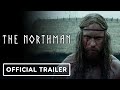 The Northman - Official Trailer 2 (2022) Alexander Skarsgård, Willem Dafoe, Anya Taylor-Joy