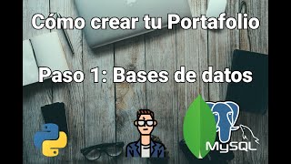 Paso 1: Trabajar con Bases de Datos (MySQL, PostgreSQL, MongoDB con python)