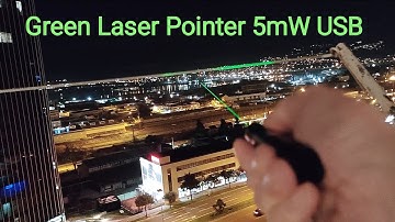 Green Laser Pointer 5mW USB - Unboxing & Beam Range Test / Most Powerful USB Laser