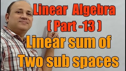 linear algebra  Bsc fifth semester//bihar university//upsc maths/IIT jam//csir net/L13/PGT TGT maths